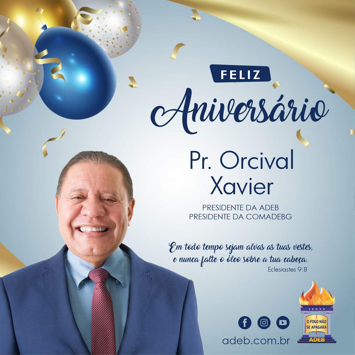 Feliz Aniversário, Pr. Orcival Xavier!